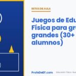 Juegos de Educación Física para grupos grandes (30+ alumnos) - ProfeDeEF.com