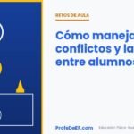 Cómo manejar los conflictos y las peleas entre alumnos en la clase de Educación Física - ProfeDeEF.com
