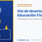 Día de Muertos en Educación Física: actividades de movimiento con respeto cultural - ProfeDeEF.com